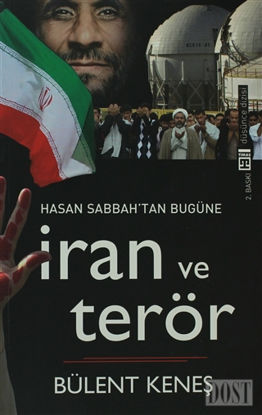 Hasan Sabbah’tan Bugüne İran ve Terör